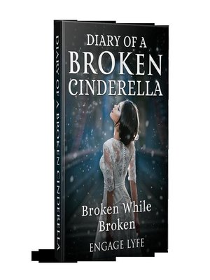 cover image of Diary of a Broken Cinderella